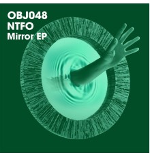 NTFO - Mirror EP