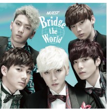 NU'EST - Bridge the World