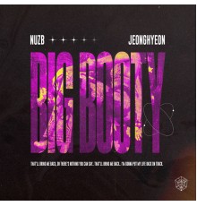 NUZB and jeonghyeon - Big Booty