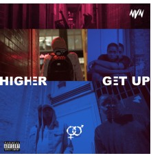 NVN - Higher / Get Up