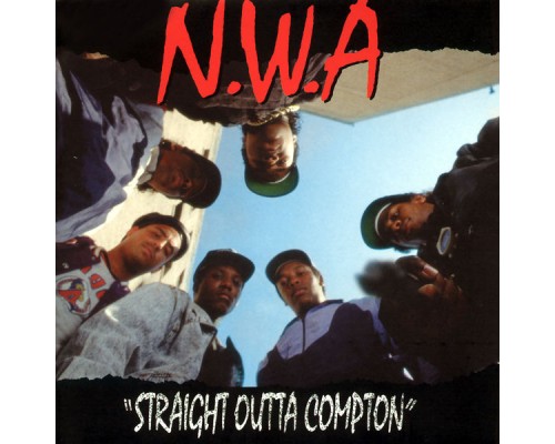 N.W.A. - Straight Outta Compton