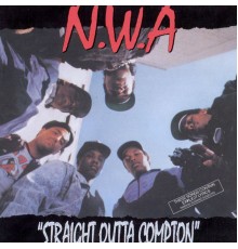 N.W.A - Straight Outta Compton