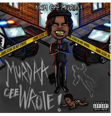 NWM Cee Murdaa - Murdaa Cee Wrote