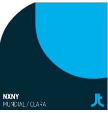 NXNY - Mundial / Clara (Extended Mix)