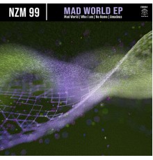 NZM 99 - Mad World