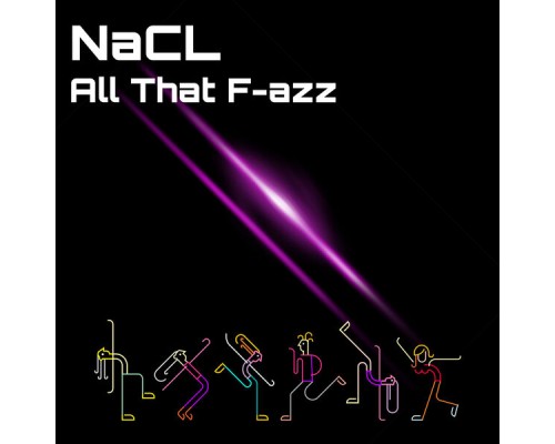 NaCL - All That F-azz