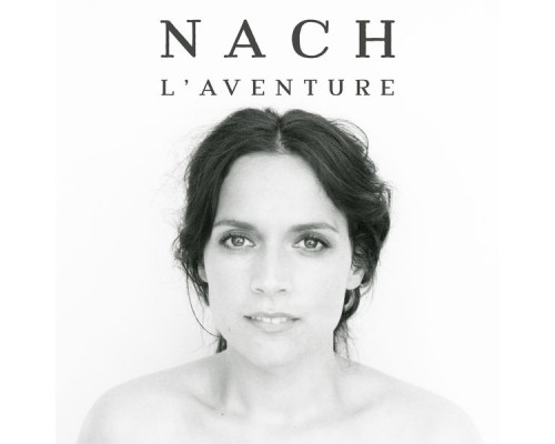 Nach - L'aventure