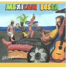 Nacho Méndez - Mexican Bossa