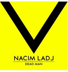 Nacim Ladj - Dead Man