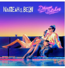 Nadeah & Beki - DreamBitches