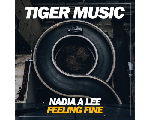 Nadia A Lee - Feeling Fine