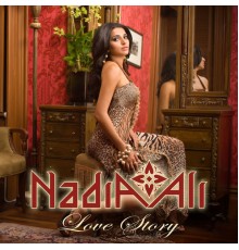 Nadia Ali - Love Story