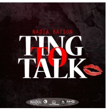Nadia Batson - Ting to Talk