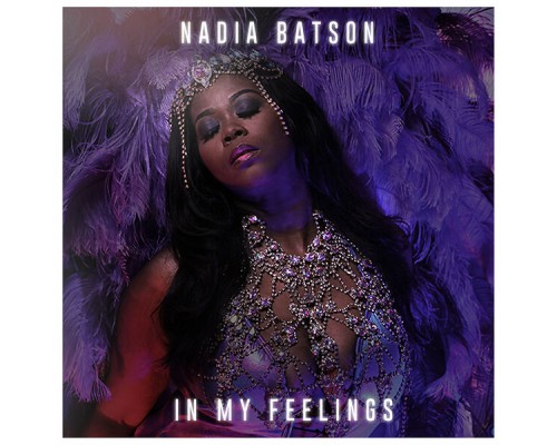 Nadia Batson - In My Feelings