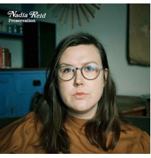 Nadia Reid - Preservation