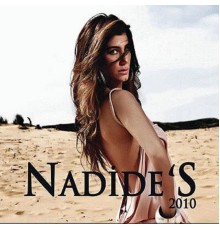 Nadide Sultan - Nadide's 2010