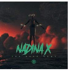 Nadina X - The Rave Army