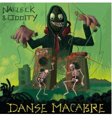 Naeleck & Oddity - Danse Macabre