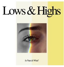 Naes - Lows & Highs