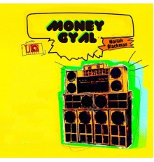 Nailah Blackman - Money Gyal