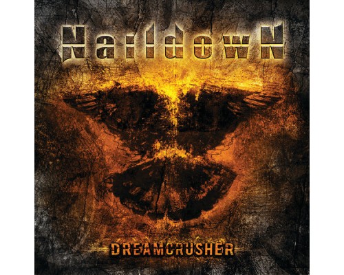 Naildown - Dreamcrusher