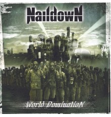 Naildown - World Domination