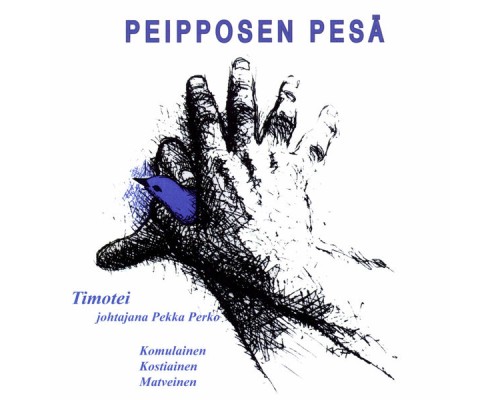 Naiskuoro Timotei - Peipposen pesä