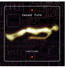 Naked Funk - Valium