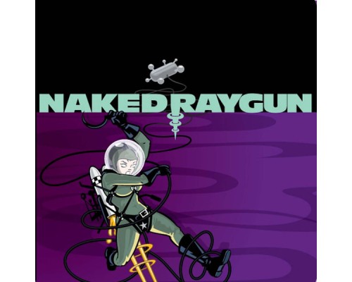 Naked Raygun - Series #2