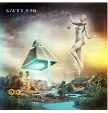 Naked Sun - Naked Sun