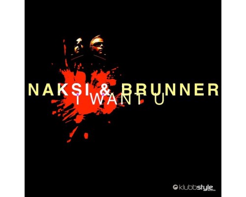 Naksi, Brunner - I Want U