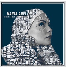 Naïma Adel - Facile à juger