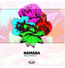 Namara - Reconnect (Extended Mix)