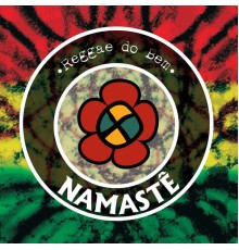 Namasté - Reggae do Bem