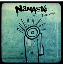 Namasté - L'absurde