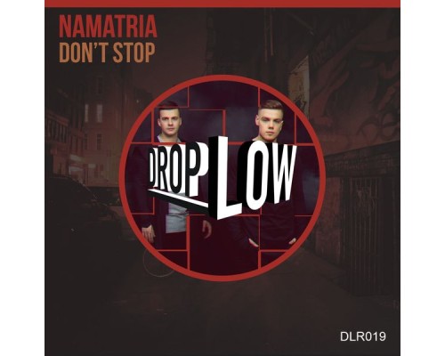 Namatria - Don't Stop (Original Mix)