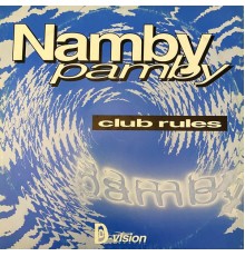 Namby Pamby - Club Rules