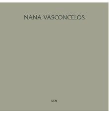 Naná Vasconcelos - Saudades