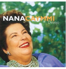 Nana Caymmi - Desejo