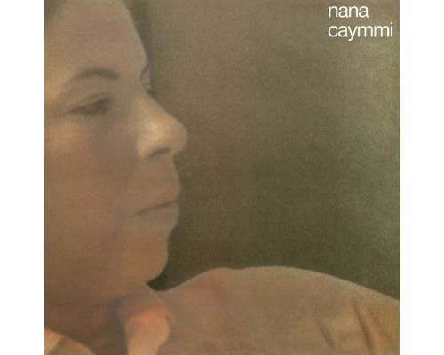 Nana Caymmi - Nana Caymmi