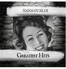 Nana Gualdi - Greatest Hits