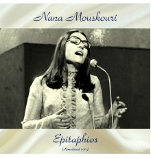 Nana Mouskouri - Epitaphios (Remastered 2017)