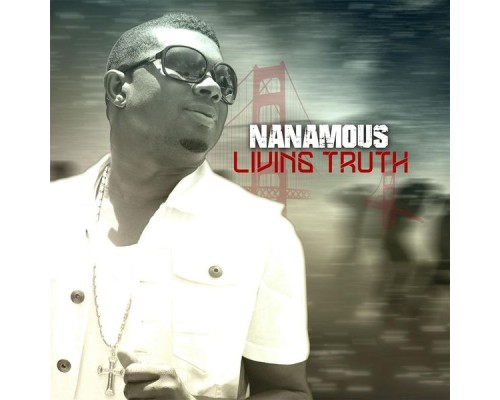 Nanamous - Living Truth