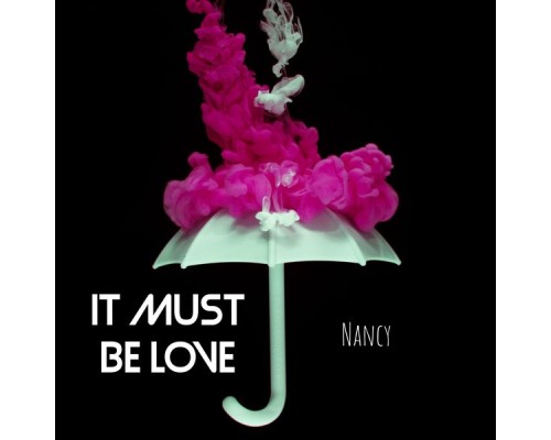 Nancy - It Must Be Love