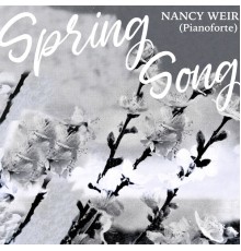 Nancy Weir - Spring Song