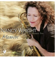 Nancy Wright & Tony Monaco Trio - Moanin'