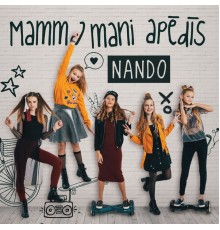 Nando - Mamma mani apēdīs