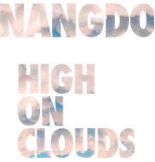 Nangdo - High On Clouds