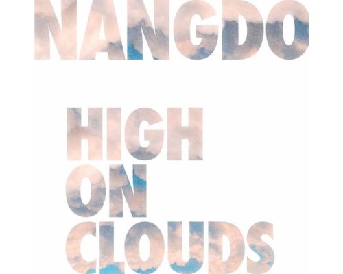 Nangdo - High On Clouds