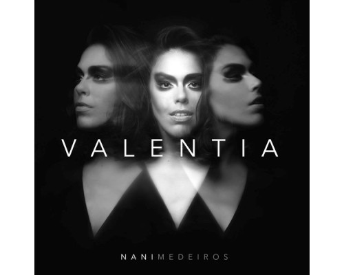 Nani Medeiros - Valentia